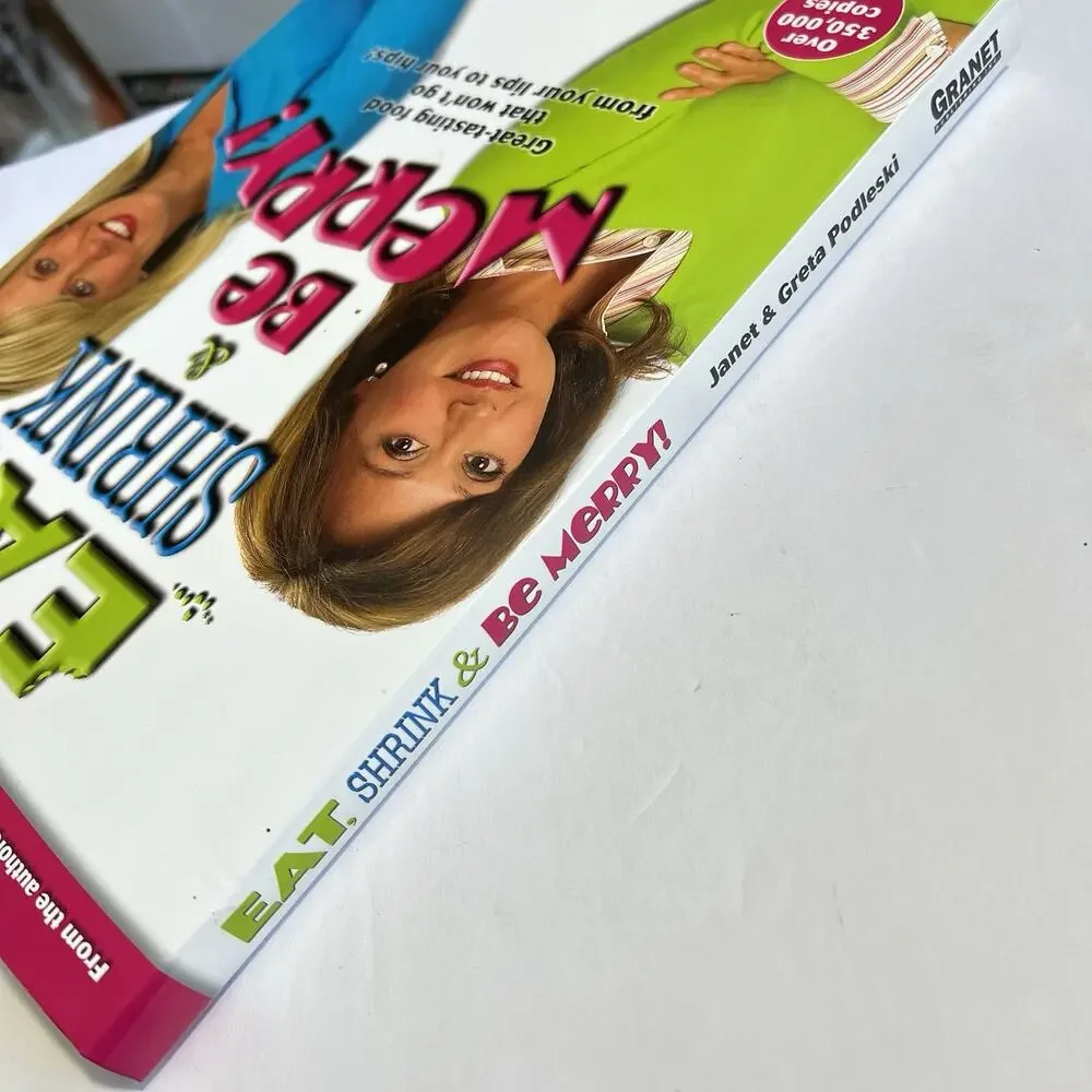 Eat Shrink and Be Merry by Janet and Greta Podleski Paperback Healthy Cookbook